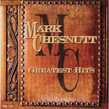 Mark Chesnutt - Greatest Hits - Used Country Music CD,The CD Exchange