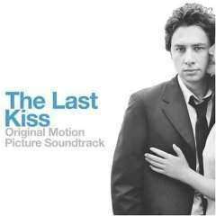 Soundtrack - Last Kiss - Used CD - The CD Exchange