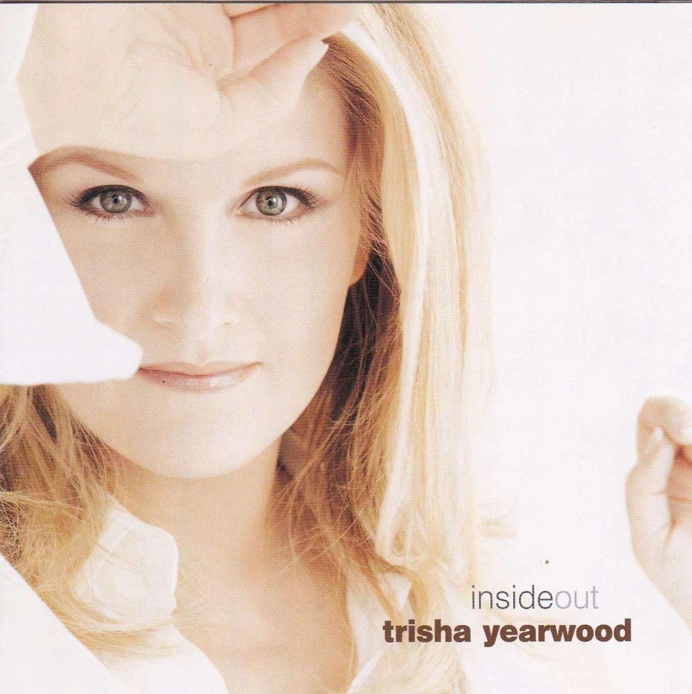 Trisha Yearwood - Inside Out - Used CD - The CD Exchange