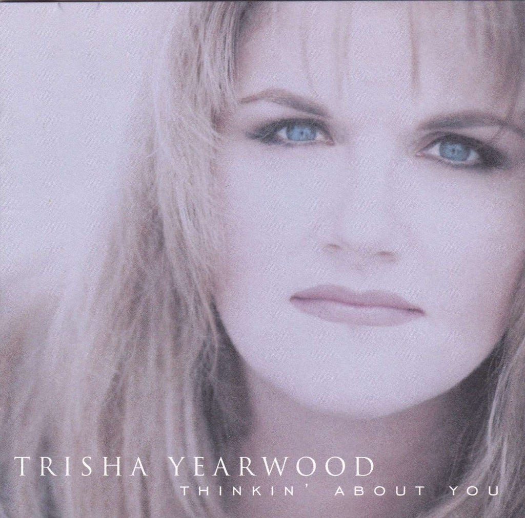 Trisha Yearwood - Thinkin About You - Used CD - The CD Exchange